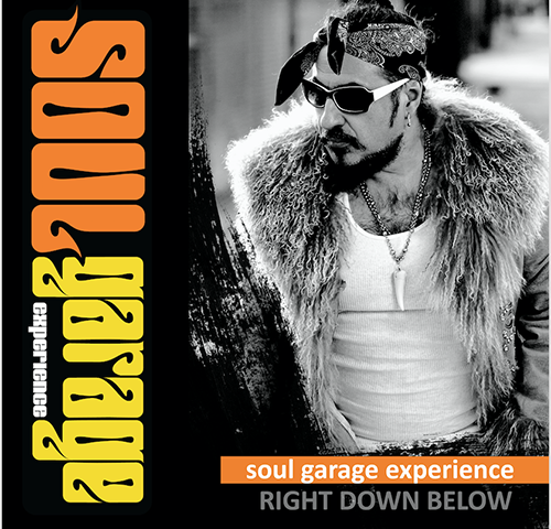 Soul Garage Experience: “Right Down Below” è il nuovo singolo