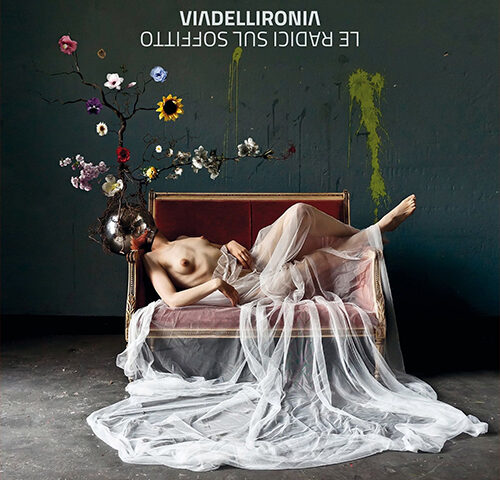 Viadellironia, “Le radici sul soffitto”: la recensione