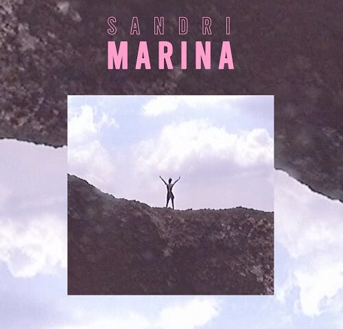 Sandri: “Marina” è il nuovo singolo