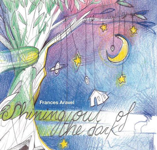 Frances Aravel, “Shining Out of the Dark”: la recensione