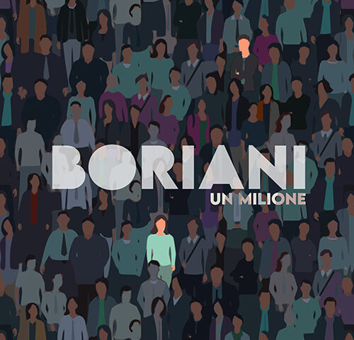 Boriani: “Un milione” è il nuovo singolo