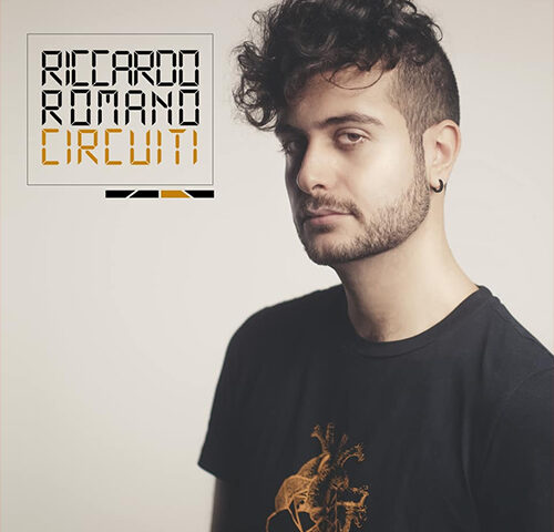 Riccardo Romano, “Circuiti”: la recensione
