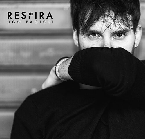 Ugo Fagioli, “Respira”: la recensione