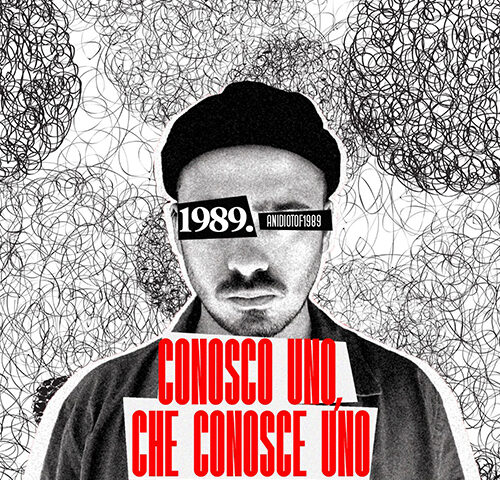1989: “Conosco uno, che conosce uno” è il nuovo singolo