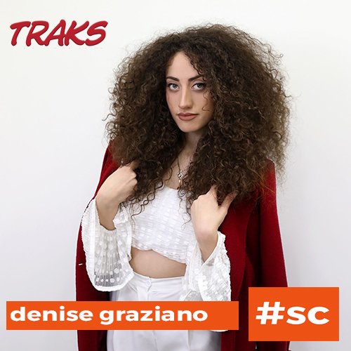 Denise Graziano: L’intervista #senzacontesto
