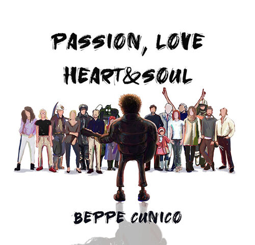 Beppe Cunico, “Passion, Love, Heart & Soul”: la recensione