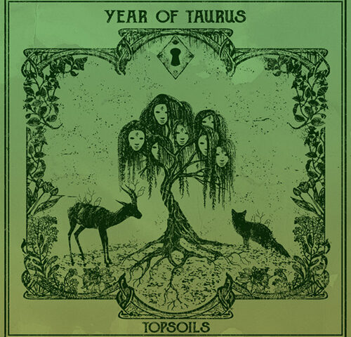 Year Of Taurus, “Topsoils”: la recensione