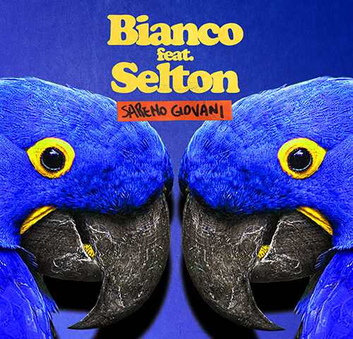 Bianco feat. Selton: “Saremo Giovani” è il nuovo singolo