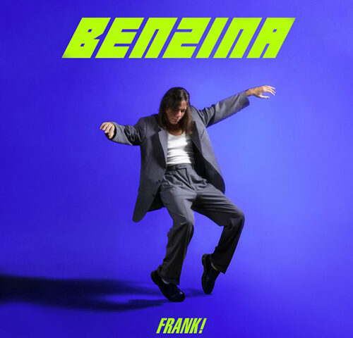 Frank!: “Benzina” è il nuovo singolo