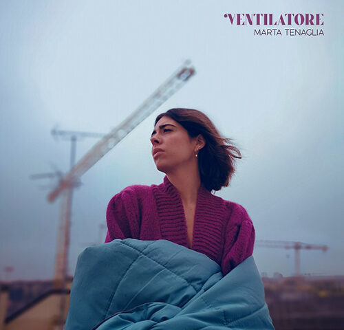 Marta Tenaglia: “Ventilatore” è il nuovo singolo