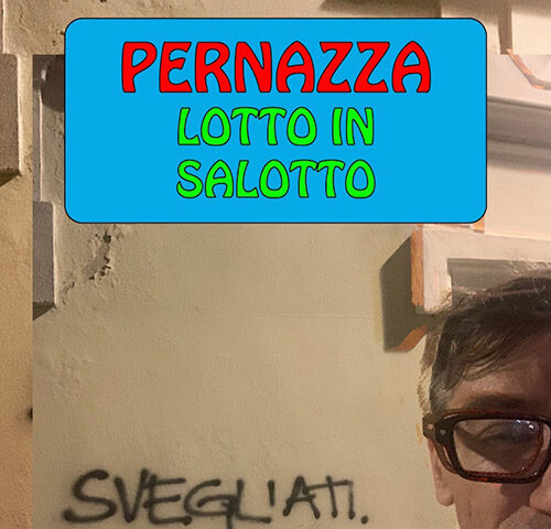 Pernazza: “Lotto in Salotto” è il nuovo singolo