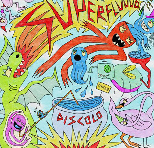 Superfluuuo, “Discolo”: la recensione del nuovo album