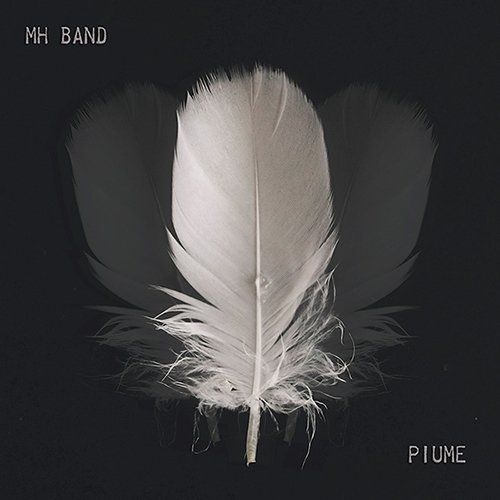 MH Band, "Piume" è il nuovo video #trakoftheday