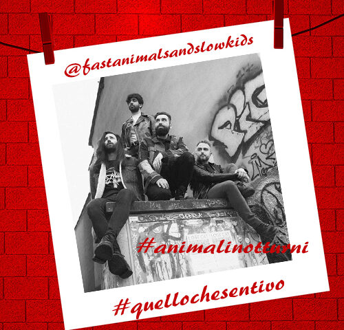 Fast Animals and slow kids: “Animali notturni” #quellochesentivo
