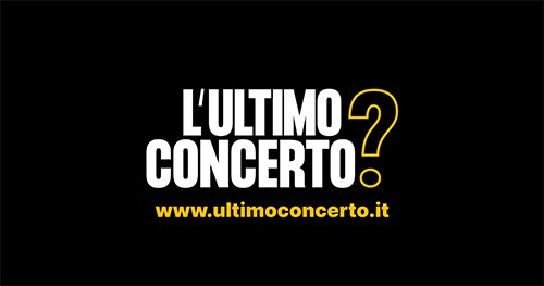 ultimo concerto
