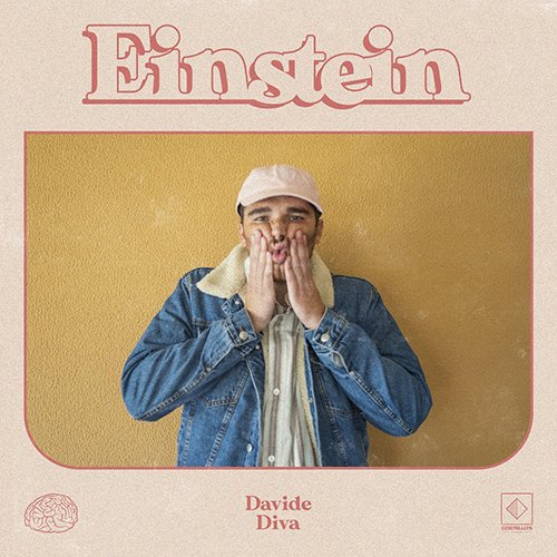 Davide Diva: "Einstein" è il nuovo singolo