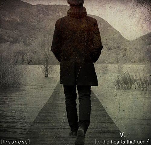 [lessness], “V. [to the hearts that ache]”: la recensione