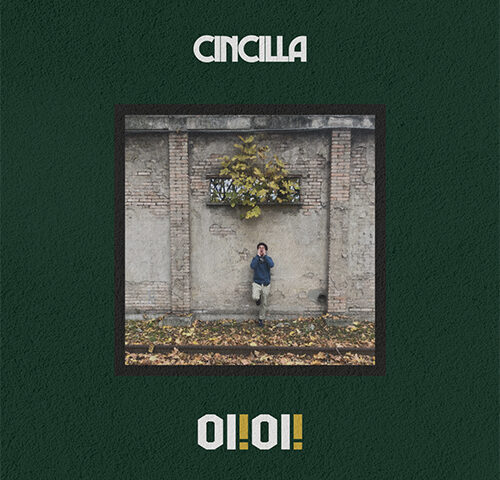 Cincilla: “Oi!Oi!” è il nuovo video #trakoftheday