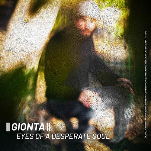 gionta: "eyes of a desperate soul" è il nuovo album
