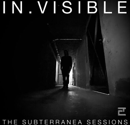 In.Visible, “The Subterranea Sessions”: la recensione