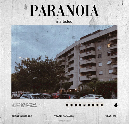 inarte.teo: “Paranoia” è il nuovo singolo