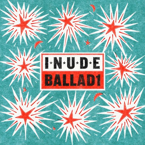 Inude: "Ballad1" è il nuovo singolo