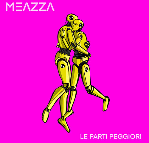 Meazza: “Le parti peggiori” è il nuovo video #trakoftheday