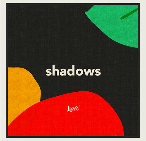 Luzee: “Shadows” è il nuovo singolo del musicista