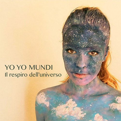 yo yo mundi, "il respiro dell'universo" è il nuovo singolo