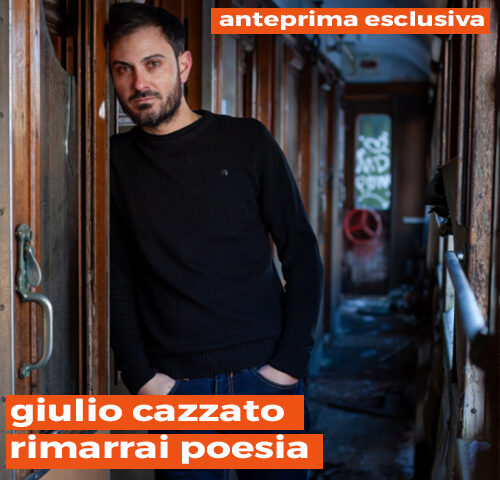 Giulio Cazzato: “Rimarrai poesia” in anteprima su TRAKS