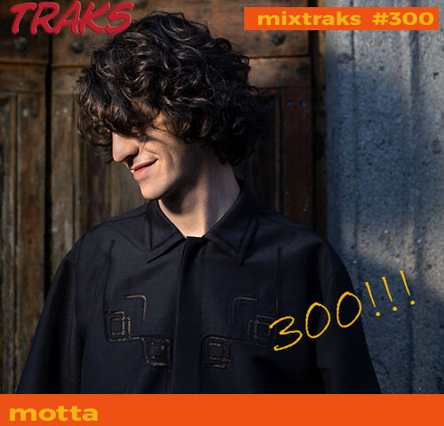 mixtraks #300: la playlist che non pensava che ce l’avrebbe fatta fin qua