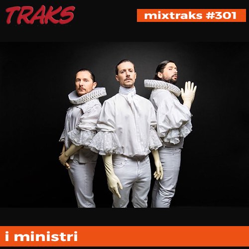 mixtraks 301, i ministri