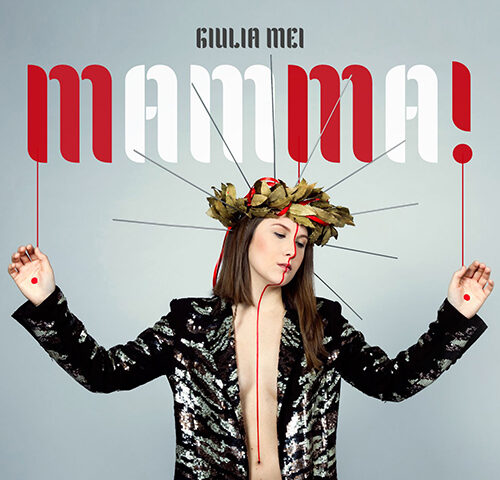 Giulia Mei: “mamma!” è il nuovo singolo della cantautrice