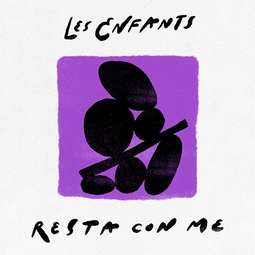 les enfants: "Resta con me" è il nuovo singolo