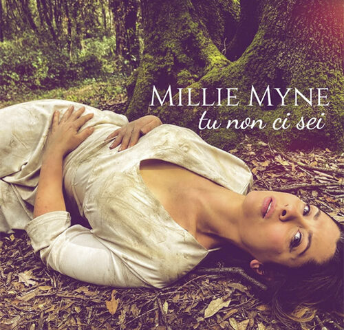 Millie Myne: “Tu non ci sei” è il nuovo singolo