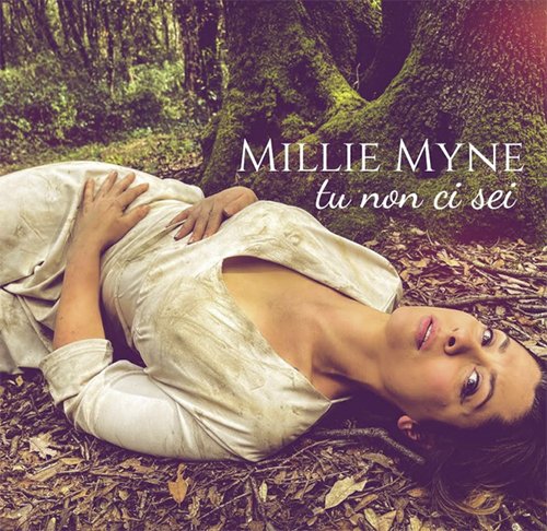 millie myne: "Tu non ci sei" è il nuovo singolo