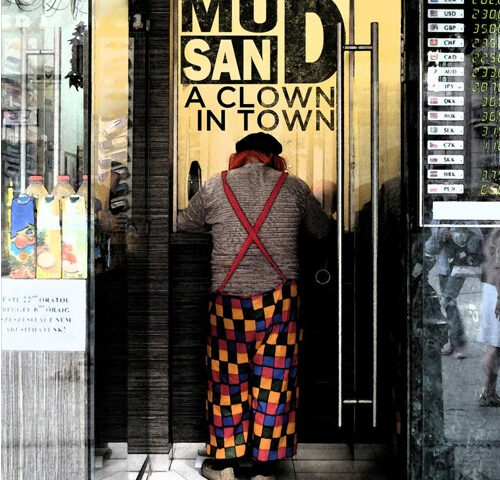 MudSand, “A Clown in Town”: la recensione