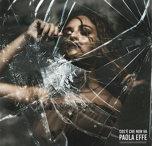 Paola Effe: “Cos’è che non va” è il nuovo video #trakoftheday