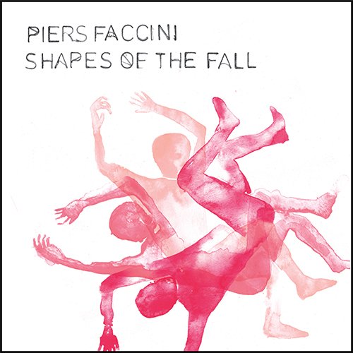 piers faccini, "Shapes of the fall": la recensione