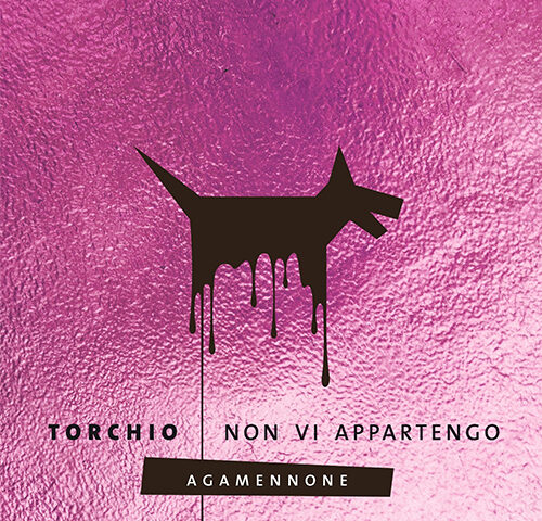 Torchio: “Agamennone” è il nuovo singolo