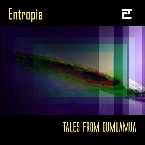 entropia: "Tales from oumuamua" è il nuovo album