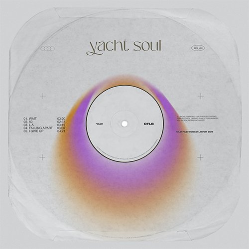 old fashioned lover boy: "Yacht Soul" è il nuovo ep