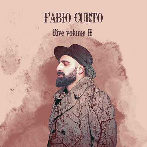 Fabio Curto: “Rive, Vol. 2”: recensione e streaming