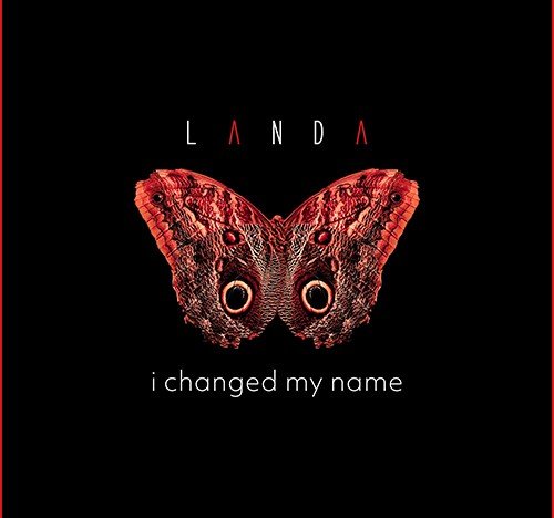 Landa: "I Changed My Name" è il nuovo ep