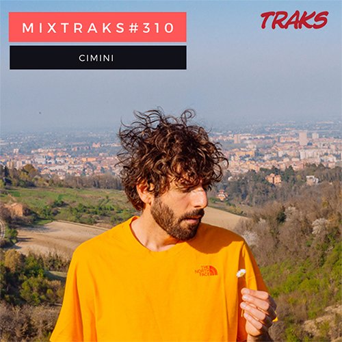 mixtraks #310: la playlist che comincia ad avere un po’ caldino