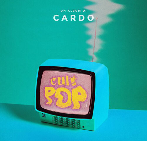 Cardo, “Cult Pop”: la recensione