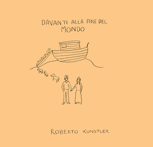 Roberto Kunstler, “Davanti alla fine del mondo #1”: la recensione