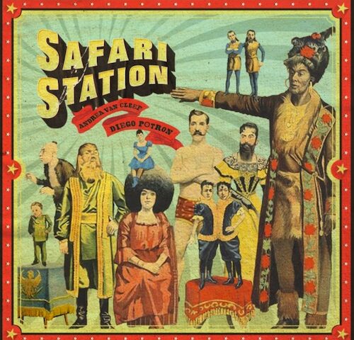 Andrea Van Cleef e Diego Potron, “Safari Station”: la recensione