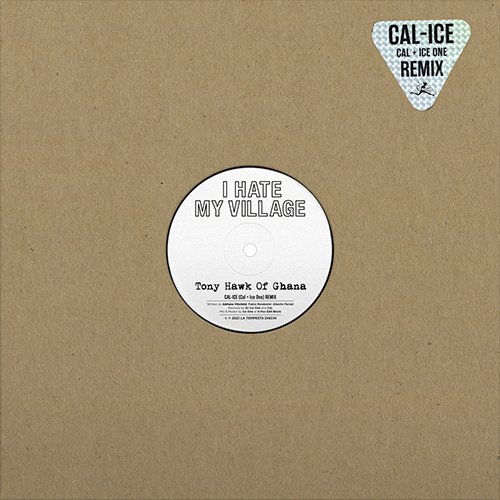 I Hate My Village: esce il remix di “Tony Hawk of Ghana”