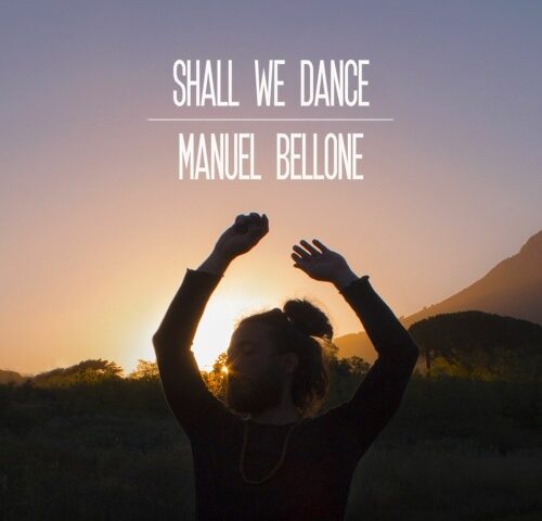 Manuel Bellone: “Shall We Dance” è il nuovo singolo